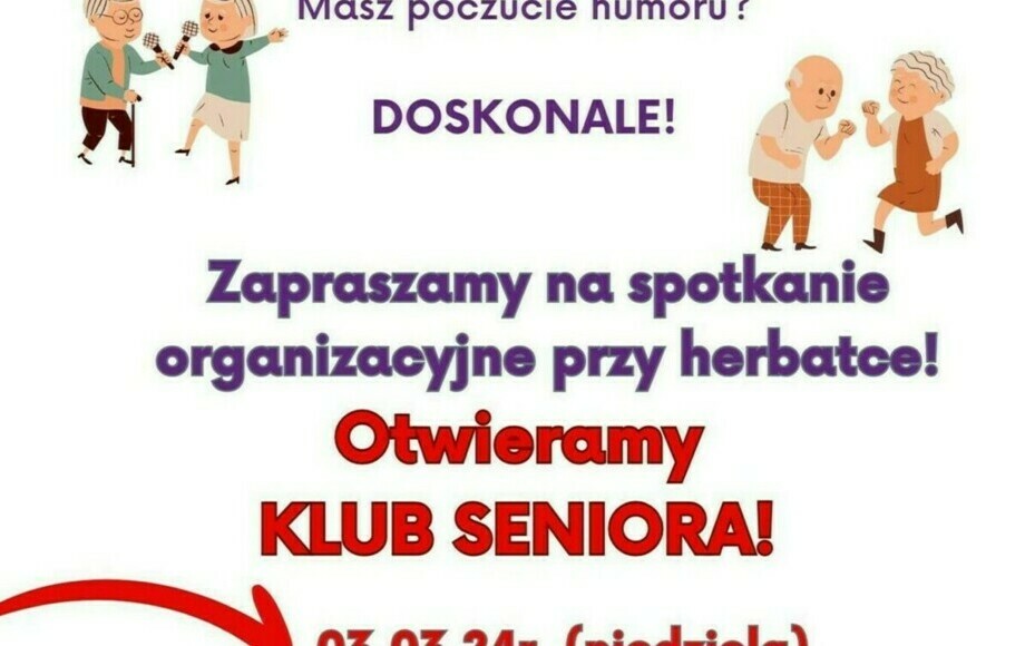 Zdjęcie do Serdecznie zapraszamy wszystkich chętnych Senior&oacute;w na spotkanie...