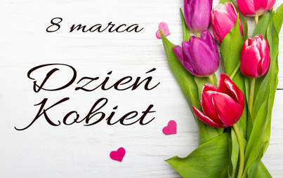 Zdjęcie do Życzenia na Dzień Kobiet!