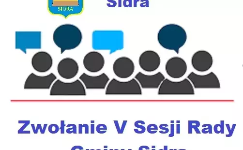 Zdjęcie do Zwołanie V Sesji Rady Gminy Sidra