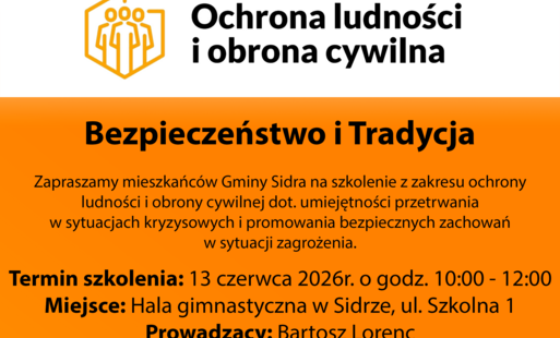 Zdjęcie do Zapraszamy mieszkańc&oacute;w Gminy Sidra na szkolenie z zakresu ochrony ludności i obrony cywilnej w dn. 13.06.2026 r.