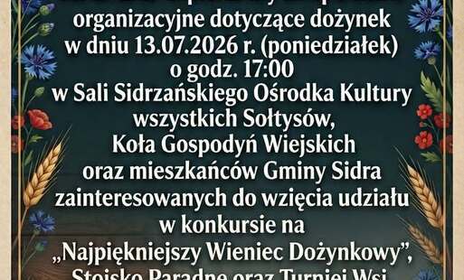 Zdjęcie do Zaproszenie na spotkanie organizacyjne w dn. 13.07.2026 r. dotyczące dożynek